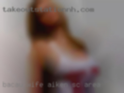 Bacau wife free live sex womam Aiken, SC area.