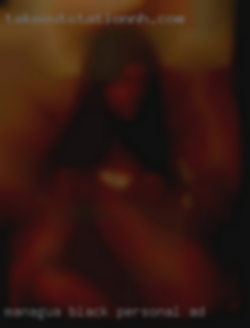 Managua black women big pussy swarp personal ad.